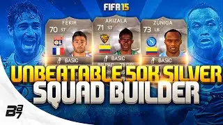 FIFA 15 | UNBEATABLE 50K SILVER SQUAD BUILDER w/ ARIZALA