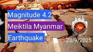 Magnitude 4.2 Meiktila, Myanmar Earthquake 23/9/2025 #earthquake #naturaldisaster #news 