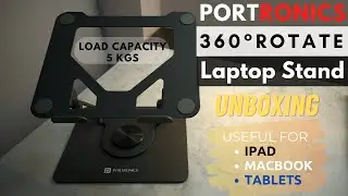 Portronics Laptop Stand Unboxing And Review | Best 360 Degree Rotatable Laptop Stand