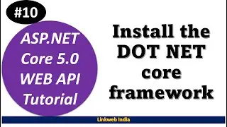 Install the Dot Net Core framework and verify the installation | Asp.Net Core Web API tutorial