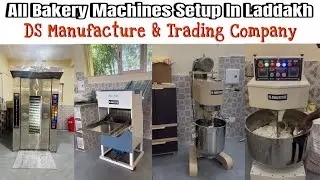 Bakery Machine Setup Installation In Laddakh👆| Bakery Machine And Equipment Manufacturer From Delhi
