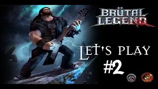 Brutal Legend | Let's Play #2 | EstaFF
