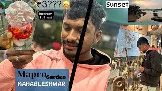 MAHABLESHWAR TRIP 2 day |. with mapro garden / psm blog#vlog2 #mahableshwar #travel