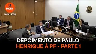 Caso Master: íntegra do depoimento de Paulo Henrique à PF - parte 1