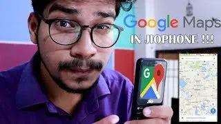 Google Maps in Jiophone - Full Navigation | Jiophone Update | Techno Whizz