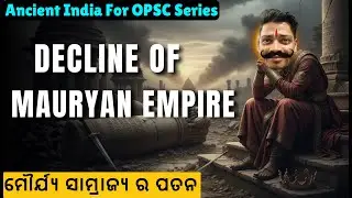 Post Mauryan Age & Invasions | Chapter - 8 | Ancient India for OPSC | By - Soumya Sir #opsc #odia