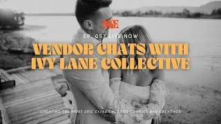 053. Vendor Chats with Ivy Lane Collective