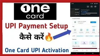 Onecard UPI Setup 🔥 | Onecard UPI Activation | How to Setup One Card UPI🎉