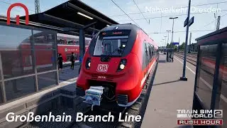 Train Sim World 2: Rush Hour - MY FIRST LOOK at Nahverkehr Dresden! The Gro&szlig;enhain Branch Line