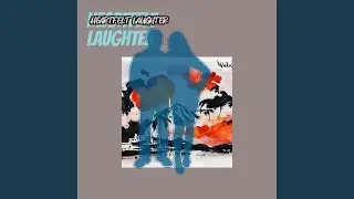 Heartfelt Laughter