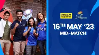 UltraTech MI Live: LSG vs MI - Mid-match Show | Mumbai Indians
