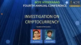 Fourth Annual Conference - Session 6 : Investigation on Cryptocurrency