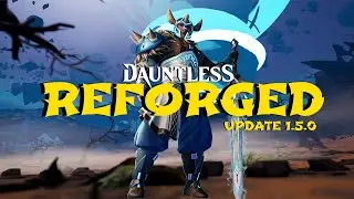 Dauntless Reforged: Hunting Grounds, Slayer's Path, and more