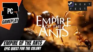 Empire of the Ants -  Super realistic Ants life simulator -  PC 4K