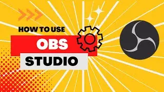 Getting Started with OBS Studio