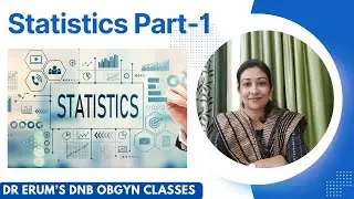 Statistics Part-1 | DNB Theory Class | DNB OBGYN coaching All India chapter| Live Class