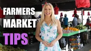 Tips To Help You Save Money At Your Local Farmers Market