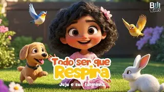 Todo Ser Que Respira | Juju e Sua Turminha, Bridge Kids #diadascrianças #músicainfantil #gospelkids