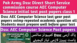 Pak Army Direct short service commission course Dssc Aec Computer science initial test preparation 