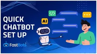 How to Set Up a Chatbot on FastBots Step by Step (Full Tutorial)