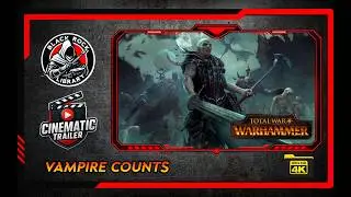 Total War Warhammer 01 - Vampire Counts - Cinematic Trailer (4K)