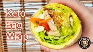 KETO EGG WRAP - EASY & DELICIOUS !