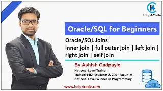 #25 Oracle/SQL Joins | inner join | full outer join | left join | right join | self join | By Ashish