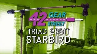 The stand to rule them all! Triad Orbit STARBIRD at 42 Gear Street #42GSone
