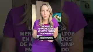 Los posibles mensajes ocultos en los atuendos de Melania Trump en Reino Unido