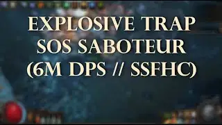 Explosive Trap Secrets Saboteur League Start Bosser [Path of Exile 3.18 SSFHC]