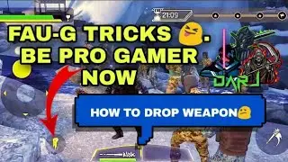 HOW TO DROP WEAPONS IN FAUG GAME. A TO Z TIP AND TRICKS ABOUT FAU-G GAME.