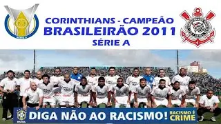 TODOS OS GOLS DO CORINTHIANS - BRASILEIRÃO 2011 SÉRIE A