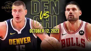 Denver Nuggets vs Chicago Bulls Full Game Highlights | October 12, 2023 | FreeDawkins