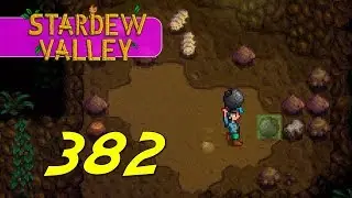 Stardew Valley - Let's Play Ep 382 - EXPLOSIVE ARCHAEOLOGY
