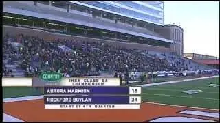 2010 IHSA Boys Football Class 6A Championship Game: Rockford (Boylan) vs. Aurora (Marmion)