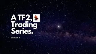[Episode 5] 500 to 700 Keys in a Breeze | TF2 Trading {Unusuals & Spells}