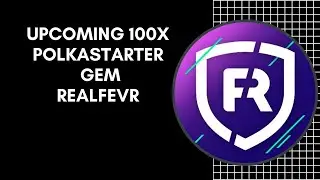 UPCOMING 100X POLKASTARTER GEM: REALFEVR