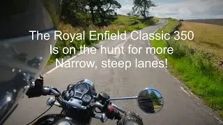 The Royal Enfield Classic 350 is on the hunt for more narrow, steep lanes!