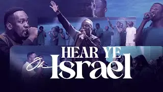 Hear Ye Oh Israel - Radical For Jesus Crew ft. @Emmanueljuddah