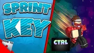 How To Make A Sprint Key | HowToRoblox