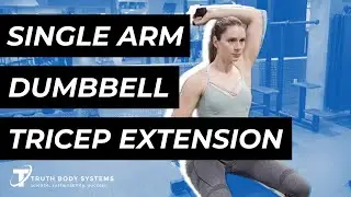 How to Do Single Arm Dumbbell Tricep Extensions | Strict Form for Tricep Growth