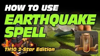 How to Get EASY TH10 2-Stars w/ Earthquake Spell