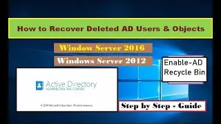 How to Restore Deleted User Account and Objects from Active Directory-Windows Server 2016,2019,2022