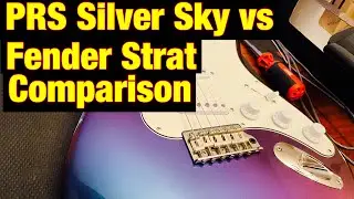 PRS Silver Sky vs Fender Strat comparison