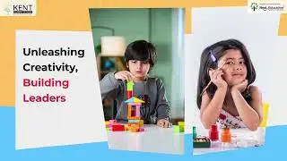 Kent Global School - FIRST EdTech INTEGRATED K-12 SCHOOL IN THE REGION