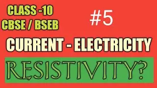 JOSH SERIES BY - Vishal Drolia, CURRENT ELECTRICITY, RESISTIVITY