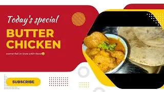 Butter chicken /tasty/Sunday binge/come fall in love once again🤤