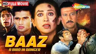 Baaz - A Bird in Danger - Full Suspense Movie (HD) - Karishma Kapoor, Sunil Shetty, Jackie Shroff