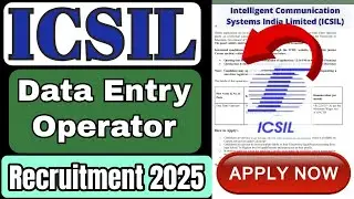 Intelligent Communication Systems India (ICSIL)  Data Entry Operator Recruitment 2025