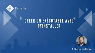 Cr&eacute;er un ex&eacute;cutable avec PyInstaller